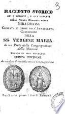 Racconto storico su l'origine, e gli effetti della nuova Medaglia detta Miracolosa coniata in onore dell'Immacolata Concezione della SS. Vergine Maria di un prete della Congregazione della Missione