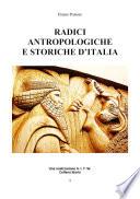 RADICI ANTROPOLOGICHE E STORICHE D’ITALIA