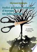 Radici giudaico-cristiane d'Europa: un falso storico