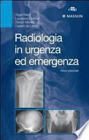 Radiologia in urgenza ed emergenza