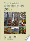 RAFT - Rapporto sullo Stato delle Foreste in Toscana 2007