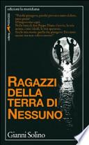 Ragazzi della terra di nessuno
