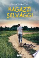 Ragazzi selvaggi