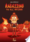 Ragazzino va all'inferno
