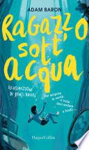 Ragazzo sott'acqua