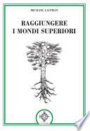 RAGGIUNGERE I MONDI SUPERIORI