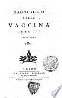 Ragguaglio della vaccina in Friuli nell'anno 1801