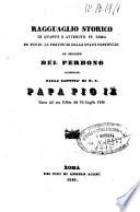 Ragguaglio storico di quanto è avvenuto in Roma e in tutte le provincie dello Stato pontificio in seguito del perdono accordato dalla santità di N. S. papa Pio 9. come dal suo editto del 16 luglio 1846