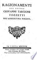 Ragionamenti del dottor Giovanni Targioni Tozzetti sull'agricoltura toscana