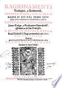 Ragionamenti teologici, e scritturali, intorno a quel, che di Maria madre di Dio nel primo capo del suo vangelo scriue s. Luca. Fatti dal r.p.f. Angelo Celestino ... con tre tavole