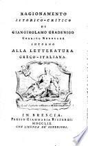 Ragionamento istorico-critico intorno alla letteratura Greco-Italiana