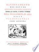 Ragionamento sopra le cause e sopra i rimedj dell'insalubrita d'aria della Val di Nievole