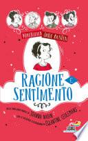 Ragione e sentimento. Magnifica Jane Austen