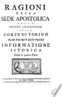 Ragioni Della Sede Apostolica Nelle Presenti Controversie Colla Corte Di Torino