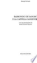 Raimondo de Sangro e la Cappella Sansevero