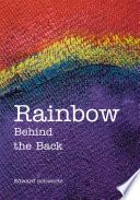 Rainbow Behind the Back