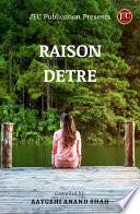 Raison D'etre