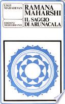 Ramana Maharshi. Il saggio di Arunacala