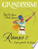 Ramses II, il più grande dei faraoni