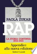 Rap. La storia continua 2016-2021