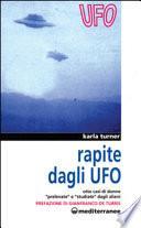 Rapite dagli UFO. Otto donne «Prelevate» e «Studiate» dagli alieni