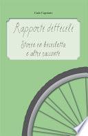 Rapporti difficili - Storie in bicicletta e altri racconti