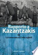 Rapporto a Kazantzakis