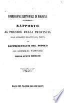 Rapporto al preside della provincia sulle operazioni relative alla nomina dei rappresentanti del popolo all'assemblea nazionale dello Stato Romano
