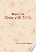 Rapporto Creatività-Follia