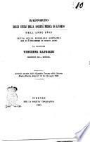 Rapporto degli studj della Societa medica di Livorno dell'anno 1843 letto nella generale adunanza del di 3 decembre di detto anno dal professore Vincenzo Capecchi