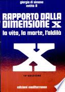 Rapporto della dimensione X. Con audiocassetta