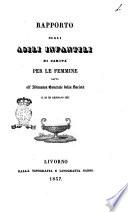 Rapporto sugli asili infantili di carità per le femmine letto nell'adunanza generale della società il di 29 gennaio 1837