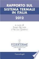 Rapporto sul sistema termale in Italia 2012