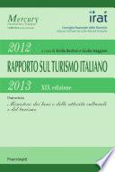 Rapporto sul turismo italiano 2012-2013. XIX Edizione