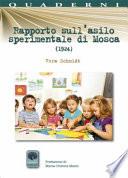 Rapporto sull'asilo sperimentale di Mosca (1924)