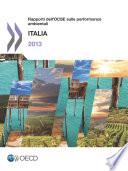 Rapporto sulle performance ambientali Rapporti dell'OCSE sulle performance ambientali: Italia 2013
