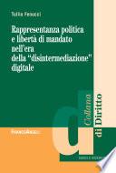 Rappresentanza politica e libertà di mandato nell'era della disintermediazione digitale