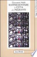 Rappresentare la città dei migranti