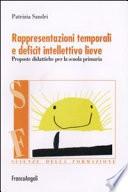 Rappresentazioni temporali e deficit intellettivo lieve. Proposte didattiche per la scuola primaria