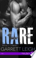 Rare + Bonus : Libéré