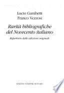 Rarità bibliografiche del Novecento italiano