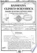 Rassegna clinico-scientifica periodico di dottrina e di pratica medica