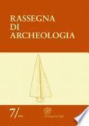 Rassegna di archeologia, 7, 1988 - Congresso Internazionale L'età del Rame in Europa (Viareggio 15/18 ottobre 1987)