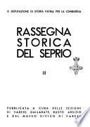 Rassegna storica del Seprio pubblicata a cura delle Sezioni di Varese, Gallarate e Busto Arsizio e del Museo civico di Varese