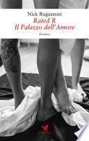 Rated R. Il palazzo dell'amore