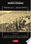 Rattalùçiu...abberaffé!