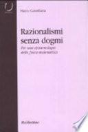 Razionalismi senza dogmi