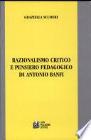 Razionalismo critico e pensiero pedagogico di Antonio Banfi
