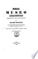 Real Museo Borbonico descritto ed illustrato da Erasmo Pistolesi