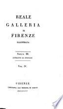 Reale Galleria di Firenze illustrata: Ritratti di pittori. 4 v